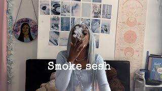 Smoke sesh