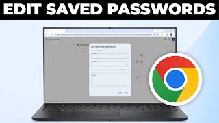 How To Edit Saved Passwords in Google Password Manager