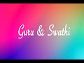 Wedding : GURU & SWATHI