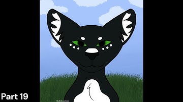 Lonely Warrior cats OPEN map! (6/34 parts) Beginner friendly Backups open