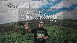 Aku Nelongso - Bintoro Kambil