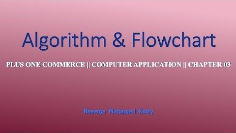 Algorithm & Flowchart || Plus one || Computer Application || Improvement Revision