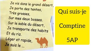 comptine 5Ap qui suis-je ? le chameau 🐫🐫