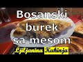 Bosanski burek sa mesom-Bosnian  burek with meat