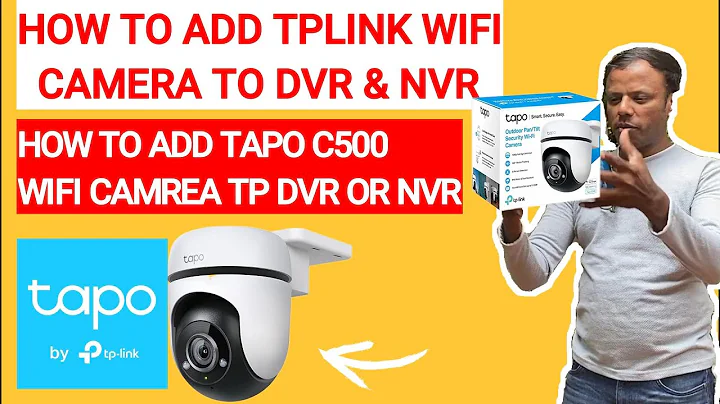 HOW TO ADD TPLINK WIFI CAMERA DVR OR NVR || TAPO C500 WIFI CAMERA