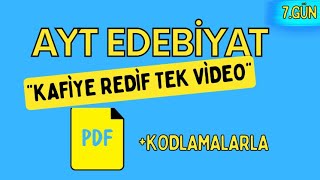 KAFİYE REDİF TEK VİDEO / 65 Günde AYT Edebiyat Kampı / 7. GÜN