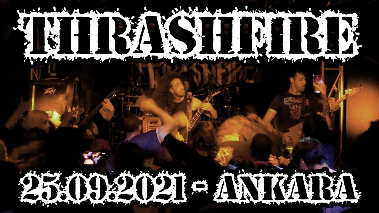 THRASHFIRE - 25.09.2021 - Telwe Ankara [4K]