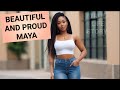 Maya the most beautiful proud girl  true life story