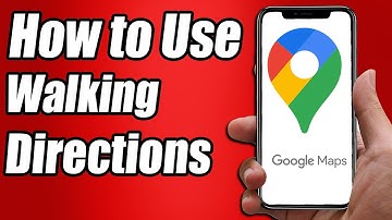 How to Use Google Maps Walking Directions - Full Guide