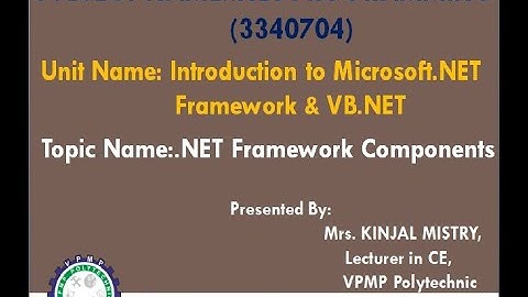 .NET Framework Components |.Net Programming| 3340704| Mrs.Kinjal Mistry
