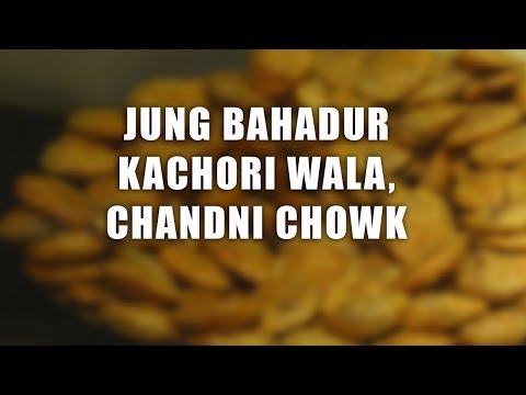 Jung Bahadur Kachori Wala, Chandni Chowk | The DelhiPedia