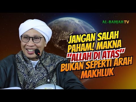 THE EARTH IS ROUND, SO WHERE IS “ABOVE”? How to Understand God is Above? | Buya Yahya