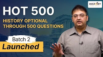 Join HOT 500: Cover Entire UPSC History Optional Through 500 Questions #historyoptionalforupsc
