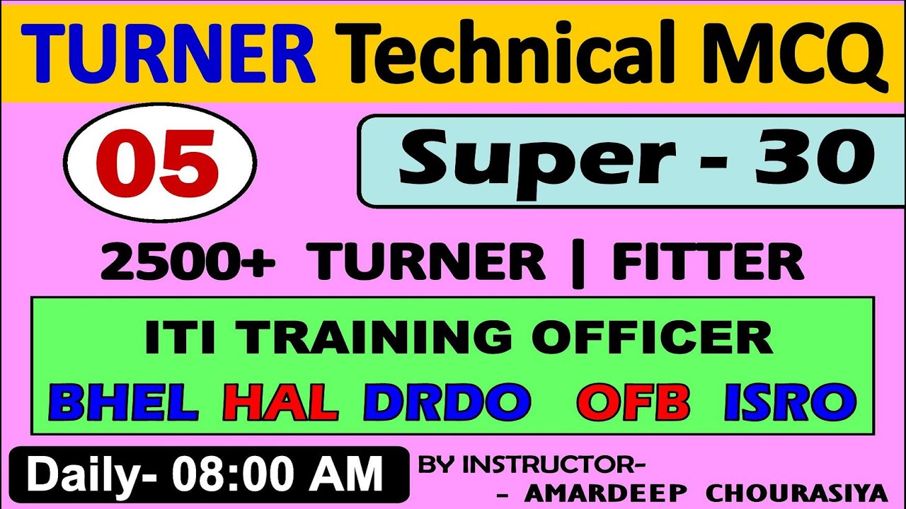 CTI/Iti mcq turner,Fitter,Machinist technical mcq | super30