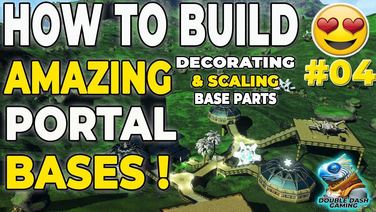 How To Build A Portal Base - Scaled Up Parts for Decorating #nomanssky ...