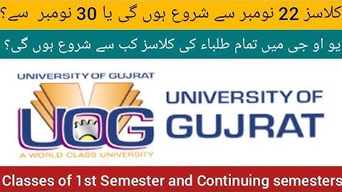 UOG Reopening date, for 1st Semester and Continuing Semesters | UOG Classes starting date 2021 |