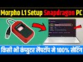 Morpho L1 Device Installation | Snapdragon Laptop में Morpho L1 कैसे Install करें Qualcomm Processor