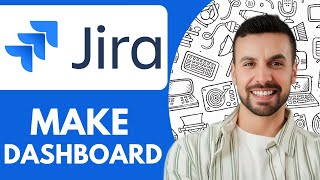 How to Make Jira Dashboard  - 2025 (Simple Tutorial)