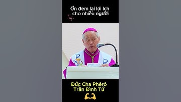 Ơn đem lại lợi ích cho nhiều người #mạnhquyết #cônggiáoviệtnam