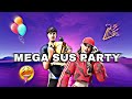 Fortnite roleplay MEGA SUS party (GONE WRONG)