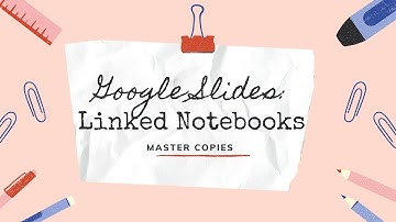LINKED Google Slides Notebooks