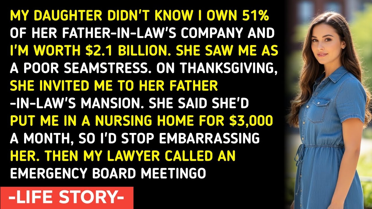 MY DAUGHTER DIDN'T KNOW I OWN 51% OF HER FATHER-IN-LAW'S COMPANY AND I'M WORTH $2.1 BILLION