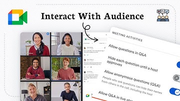 How to use Q&A in Google Meet (Interactive Talk)