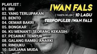 Playlist Lagu Iwan Fals Full Album KenanganTerbaik - Nostalgia Lagu Lawas (Download Lagu Musik)