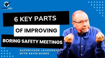 6 Key Parts of Improving Safety Culture