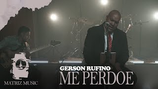 Gerson Rufino - Me perdoe [Vídeo Clipe] chords