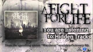Watch A Fight For Life Hidden Tracks video
