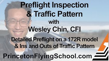 Preflight Inspection & Traffic Pattern Webinar with CFI Wesley Chin