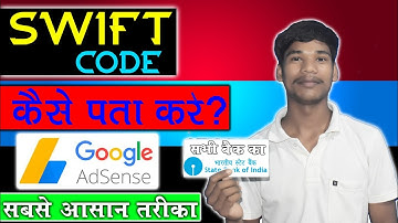 How To Find SWIFT CODE Of Your Bank Account || किसी भी बैंक का Swift Code कैसे पता करें ?
