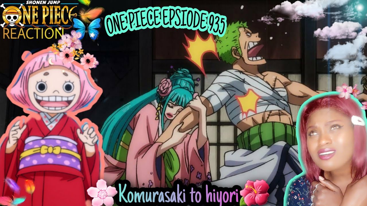 Komurasaki To Hiyori One Piece Episode 935 Reaction Youtube