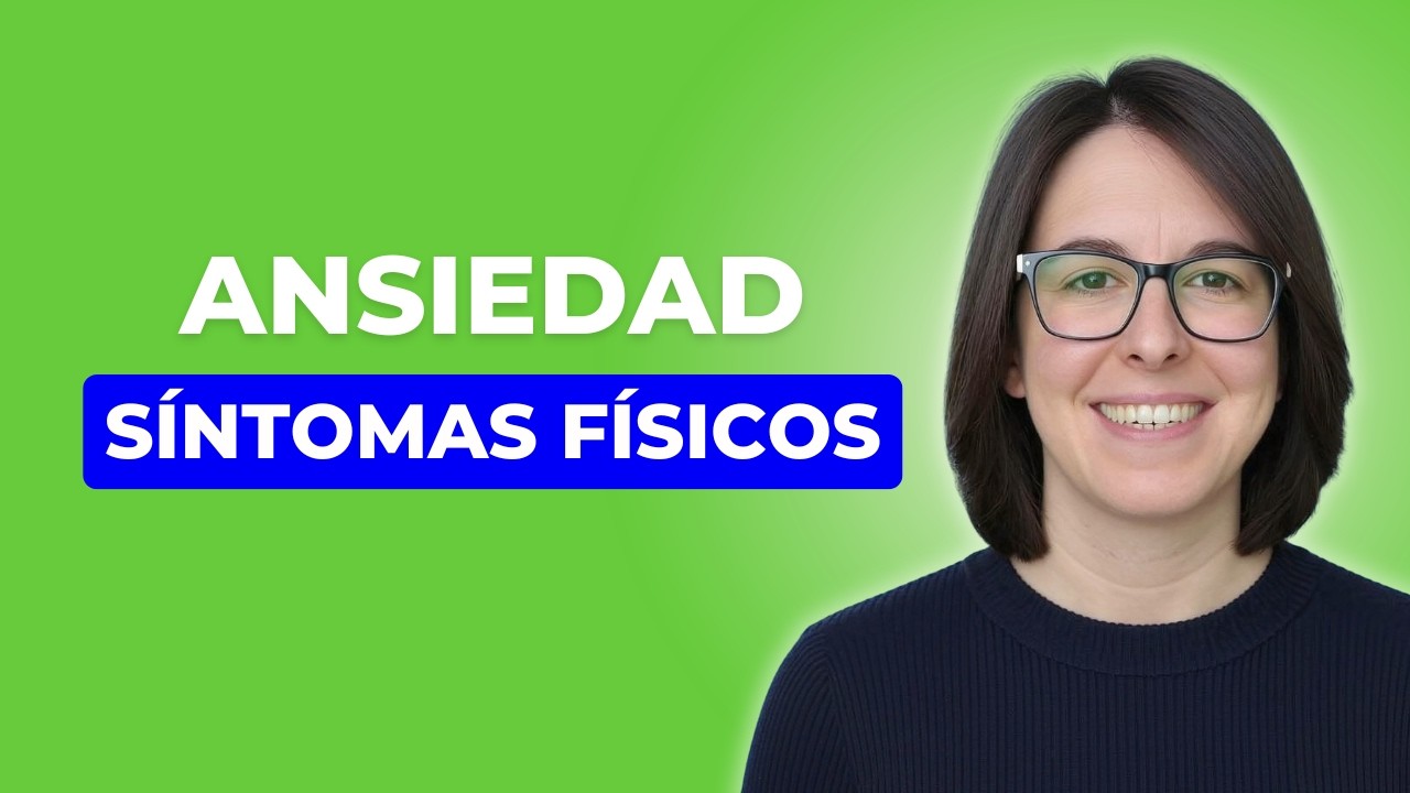Síntomas Físicos de la Ansiedad: Entender qué está Pasando