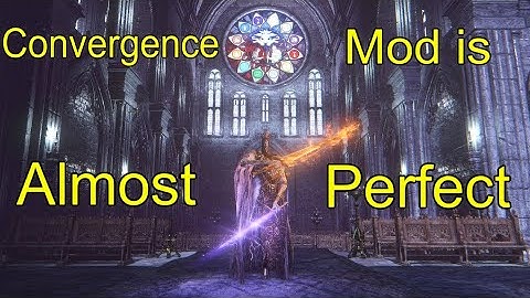 ALMOST the Perfect Dark Souls 3 Mod - Convergence Review