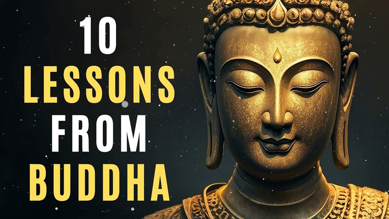 10 Life Lessons From Buddha   Buddhist Teachings to Live By