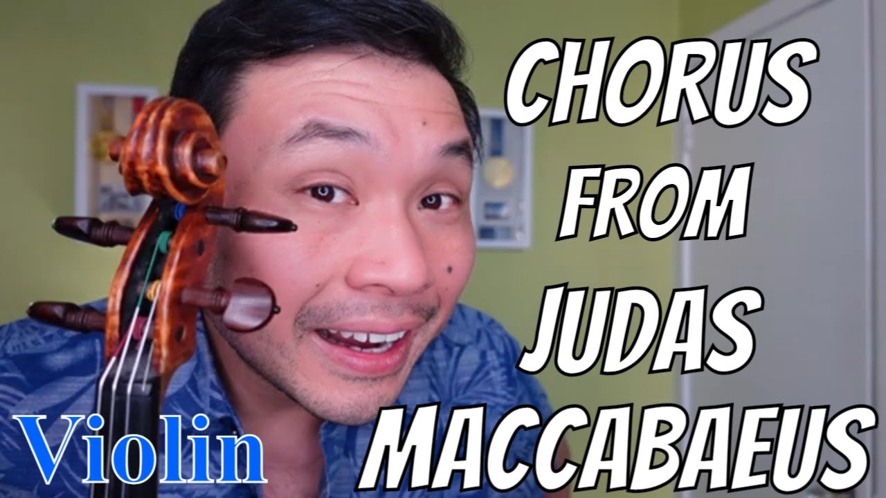 HandelChorus from, "Judas Maccabaeus". Suzuki Violin Book 2 (Song 1