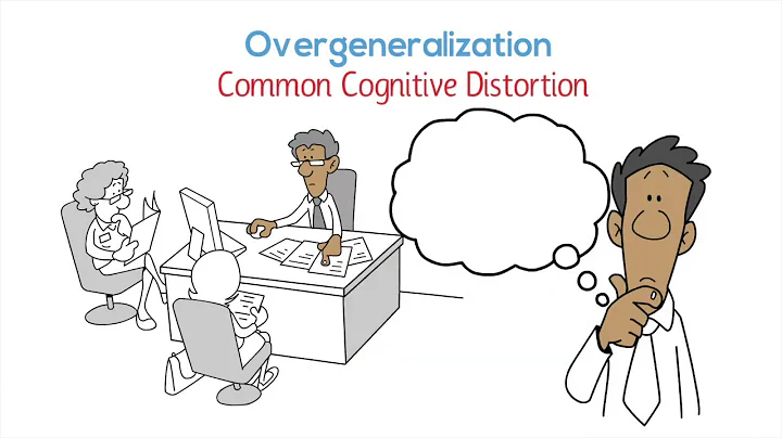 Overgeneralizati...  - A Common Cognitive Bias