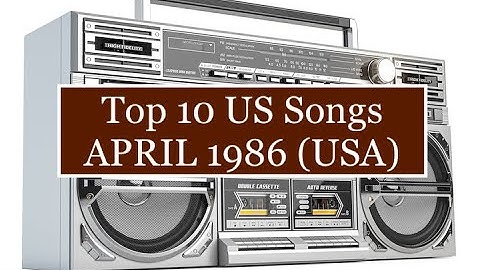 Top 10 US Songs for APR 86-Falco, Prince, Bangels, Pet Shop Boys, Atlantic Starr, Sly Fox, Outfield