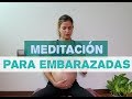 Meditación para el Embarazo