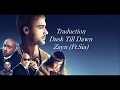 Zayn-Dusk Till Dawn-Traduction(Ft.Sia)