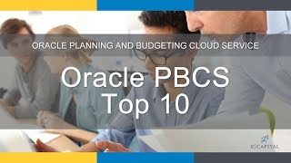 Top 10 Oracle PBCS Enhancements [Oracle PBCS Update - June 2018]
