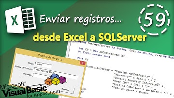 Enviar Registros desde Excel a SQLServer | VBA Excel 2013 #59