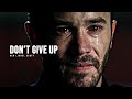 DON T GIVE UP Motivational Speech