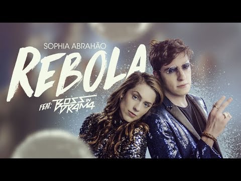 Sophia Abrahão | Rebola feat Boss In Drama  (Clipe Oficial)