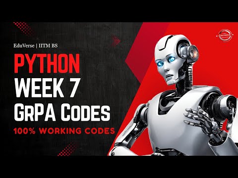 Python Week 7 GrPA | IITM BS Degree | Full Solution + GrPA Codes