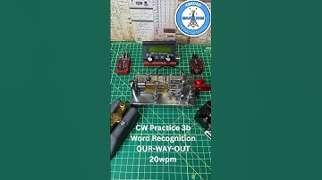 Morse Code Practice WR3b Word Recognition OUR-WAY-OUT 20wpm