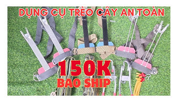 2 loại Guốc trèo cây có độ bám tốt nhất ,dụng cụ guốc thép + guốc inox + đai an toàn =150k, tốt nhất