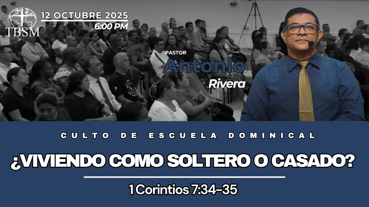 Culto de Escuela Dominical | Domingo 12 de Octubre de 2025 | 6:00 pm ...